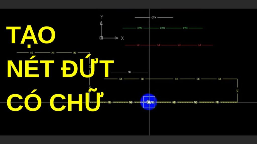 Vẽ nét đứt trong Cad như thế nào?